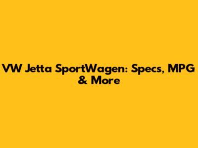 VW Jetta SportWagen: Specs, MPG & More